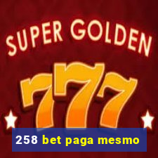 258 bet paga mesmo